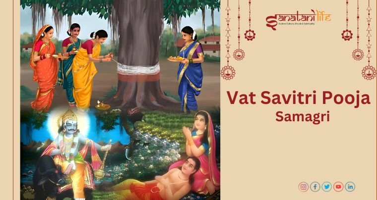 Vat Savitri Puja Samagri