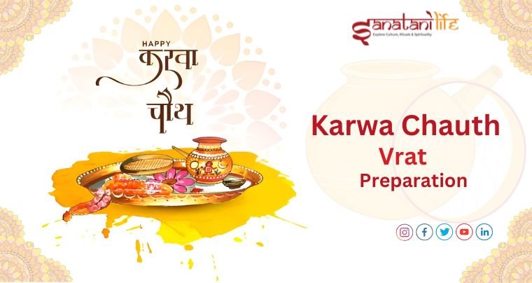 Karwa Chauth Vrat – Preparation