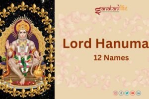 Lord Hanuman 12 Names